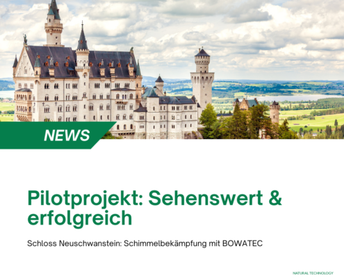 Schloss Neuschwanstein: Schimmelbekämpfung mit BOWATECT